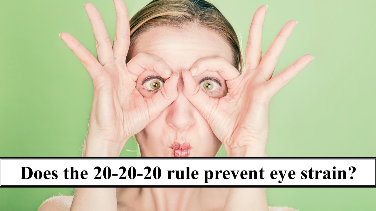 207_Does the 20-20-20 rule prevent eye strain？